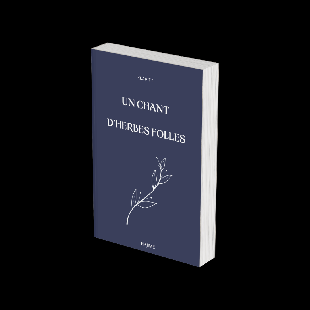 Un Chant d'herbes folles